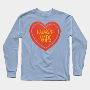 Nazarene Naps Long Sleeve T-Shirt